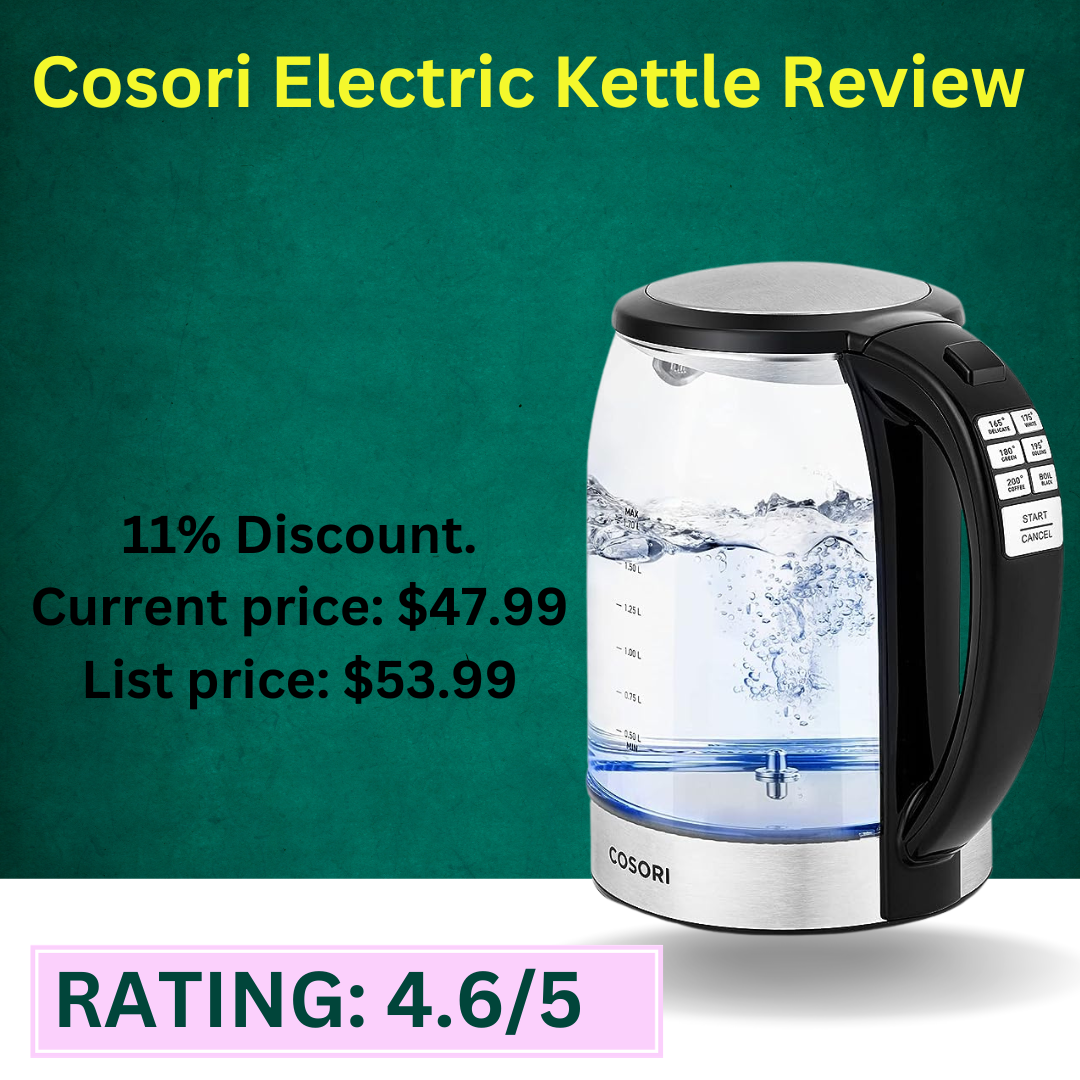 Cosori Electric Kettle Review