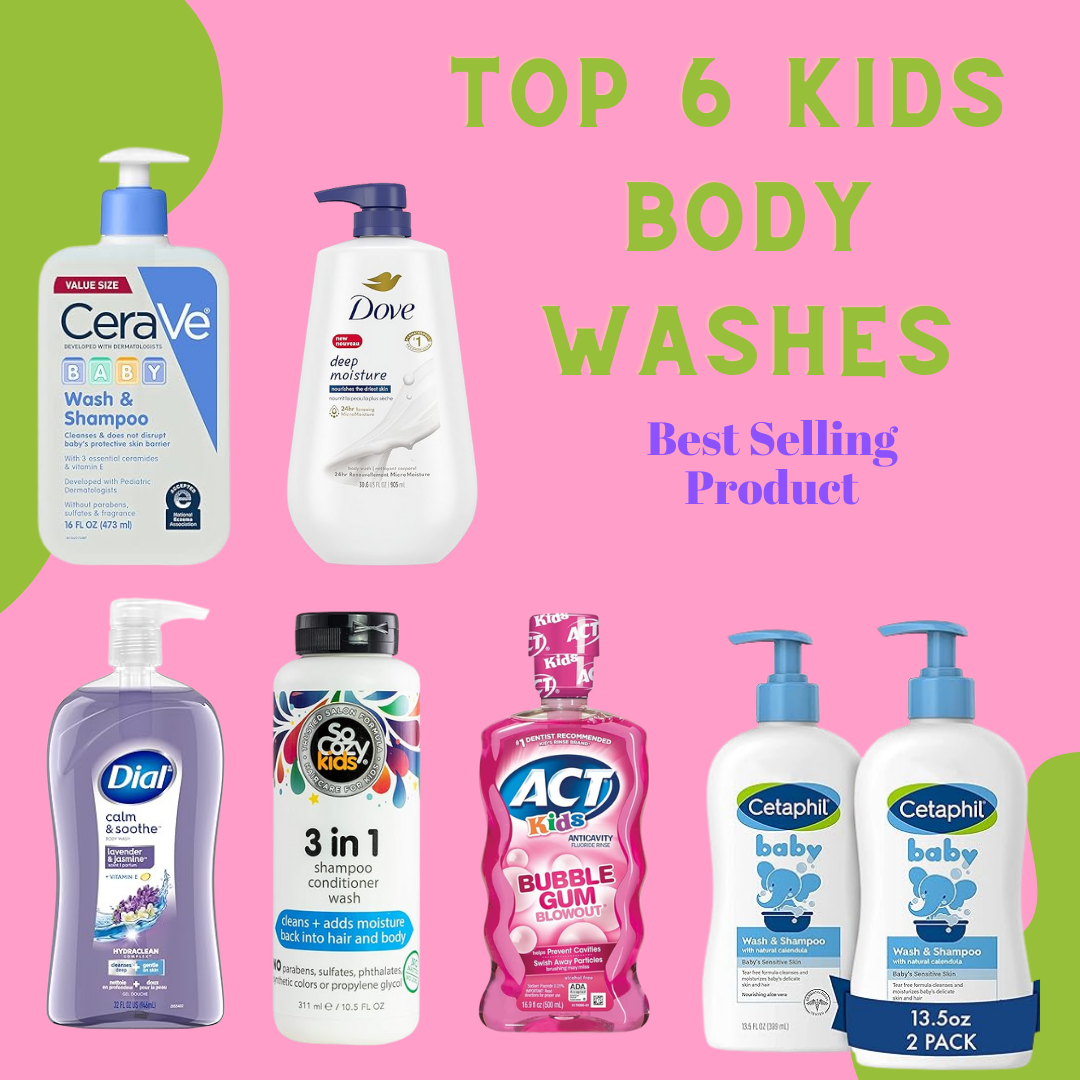 Top 6 kids body washes