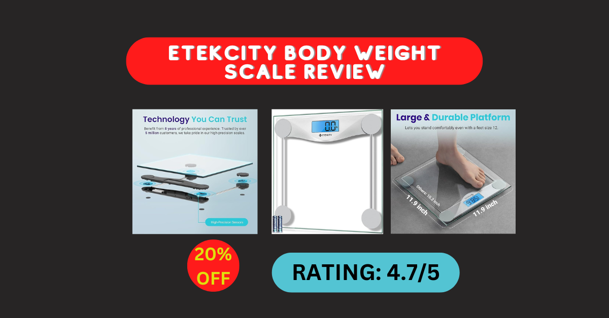 Etekcity Body Weight Scale Review