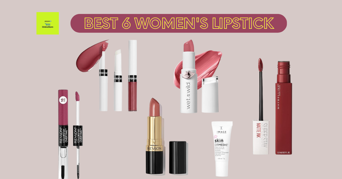 Best 6 women's Lipstick