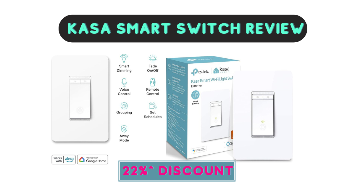 Kasa Smart Switch Review