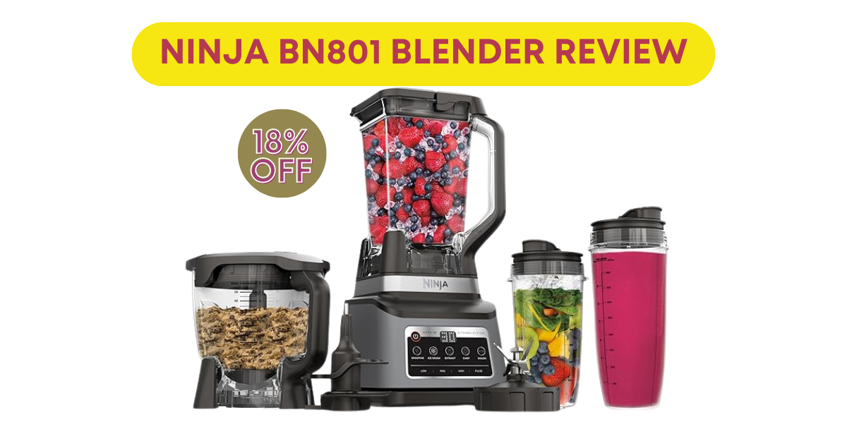 Ninja BN801 Blender Review