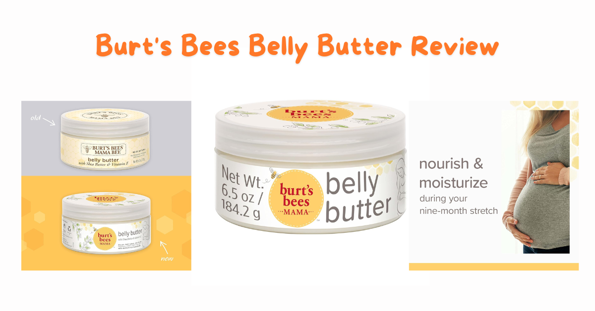 Burt's Bees Belly Butter Review