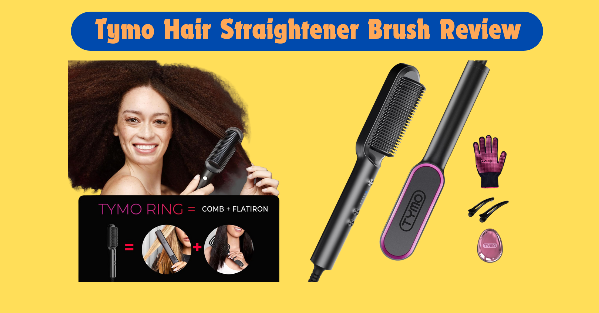 Tymo Hair Straightener Brush Review