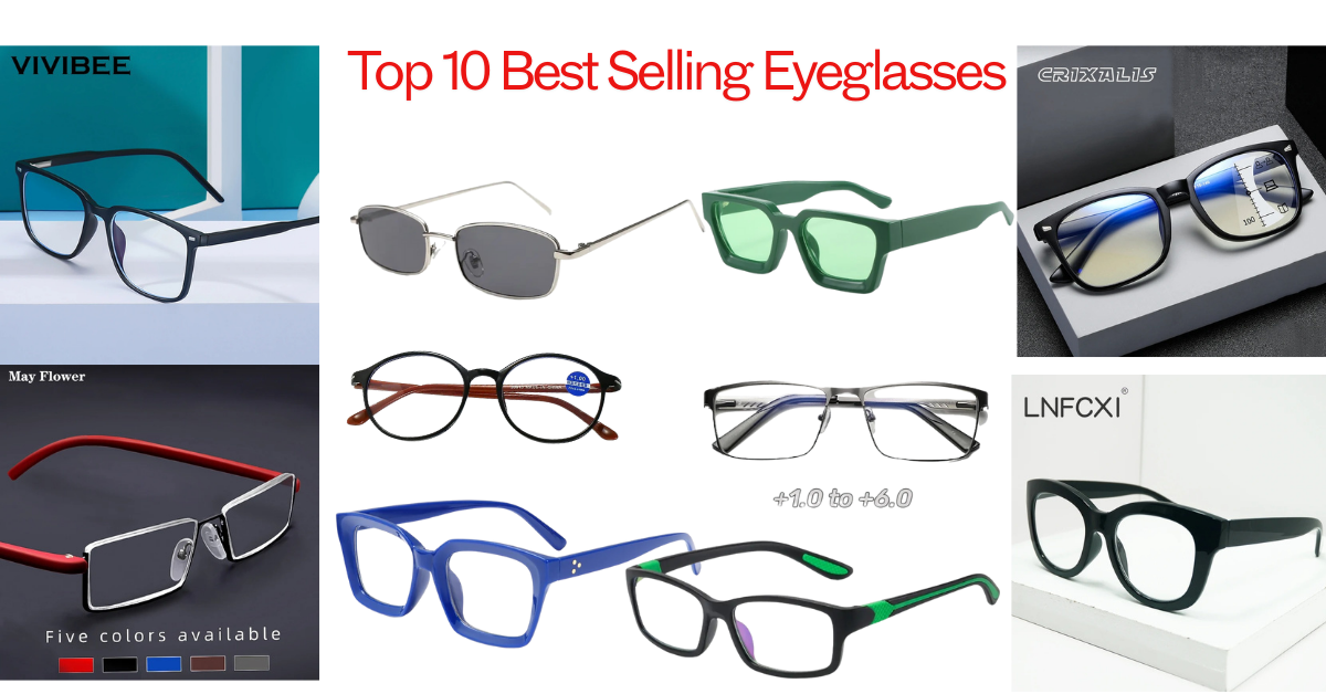 Top 10 Best Selling Eyeglasses