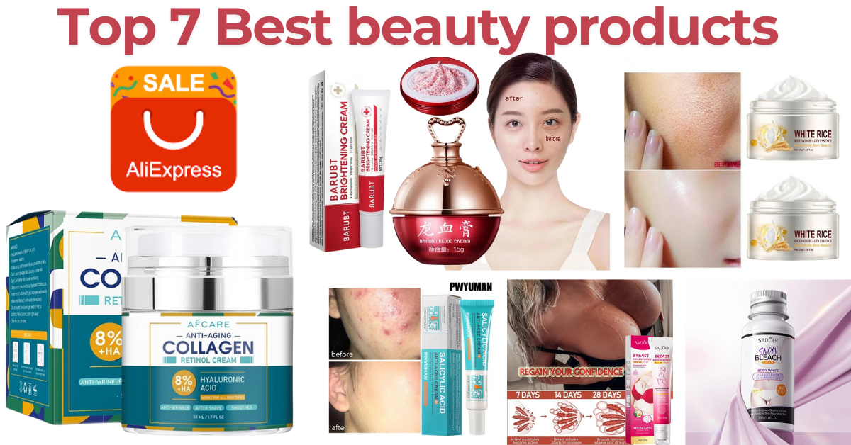 Top 7 Best beauty products