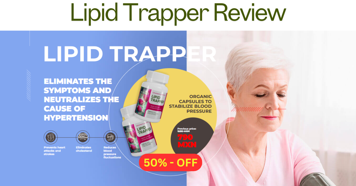 Lipid Trapper Review