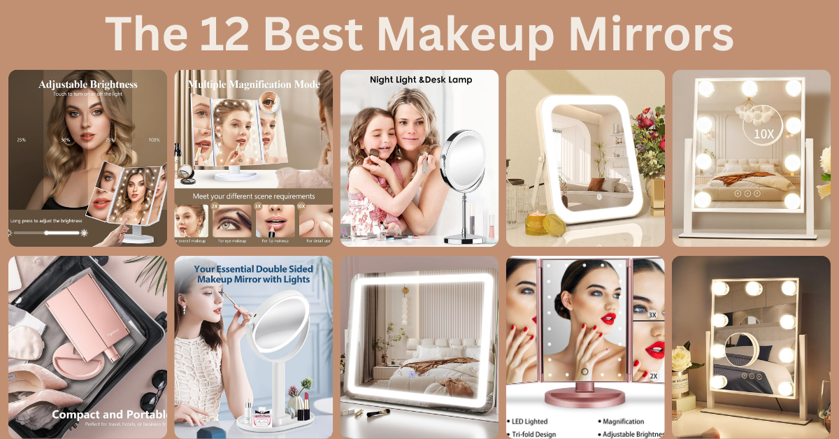 The 12 Best Makeup Mirrors