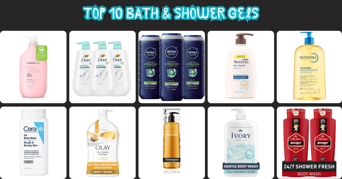 Top 10 Bath & shower gels