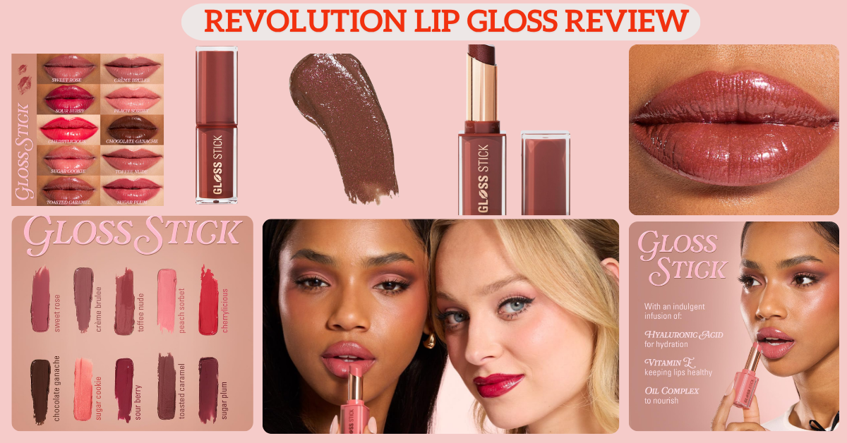 Revolution Lip Gloss Review