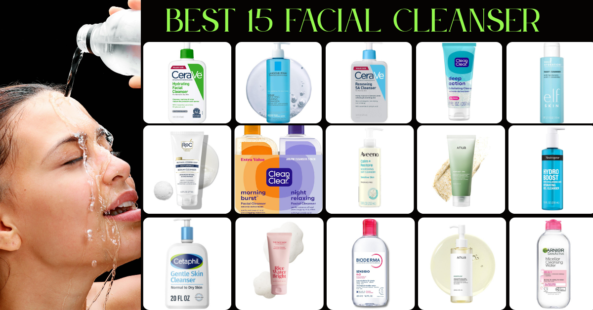 Best 15 Facial Cleanser
