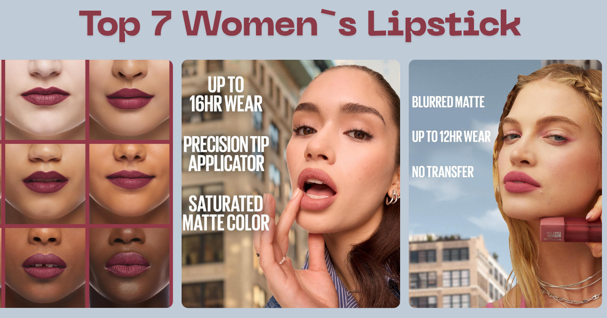Top 7 Women`s Lipstick