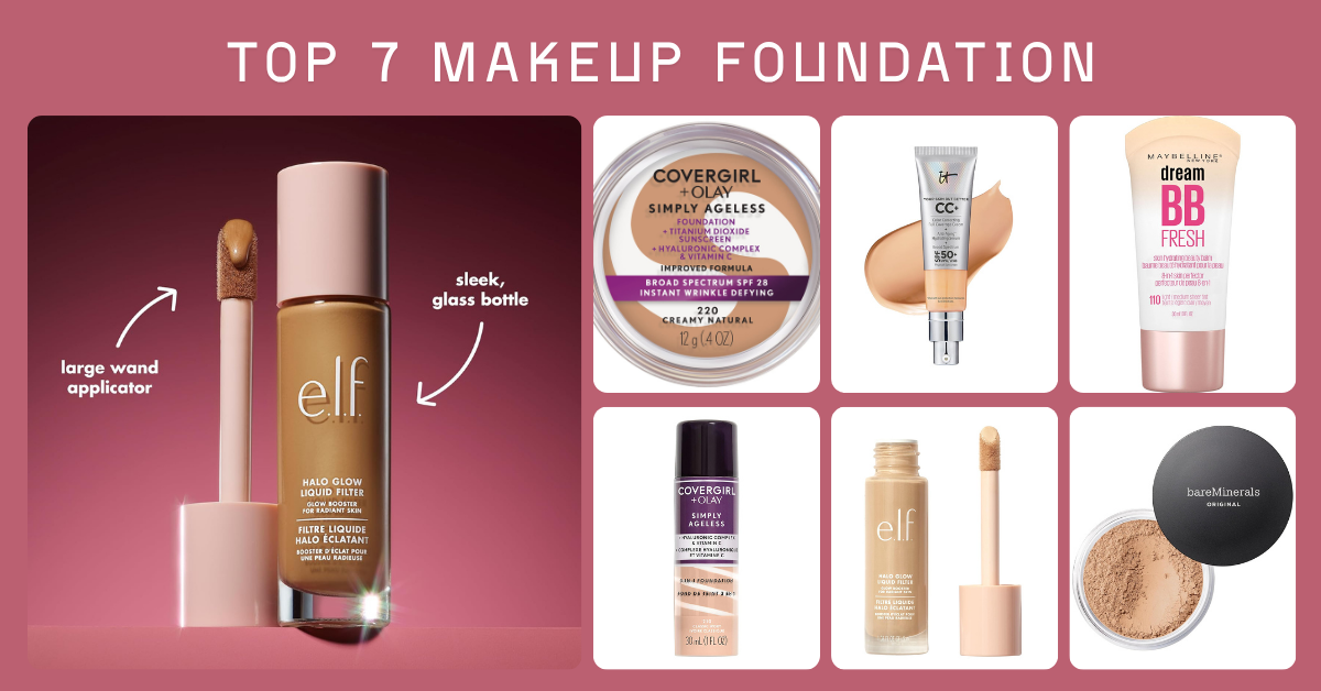 Top 7 Makeup Foundation